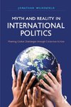 Wilkenfeld, J: Myth and Reality in International Politics