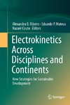 Electrokinetics Across Disciplines and Continents