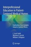 Smith, C: Interprofessional Education in Patient-Centered