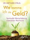 Wie komme ich zu Geld?