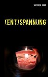 (Ent)Spannung