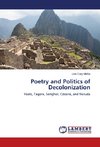 Poetry and Politics of Decolonization