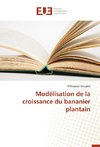 Modélisation de la croissance du bananier plantain