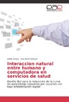 Interaccion natural entre humano y computadora en servicios de salud