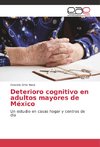 Deterioro cognitivo en adultos mayores de México