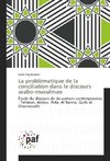 La problématique de la conciliation dans le discours arabo-musulman