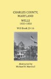 Charles County, Maryland, Wills 1833-1850