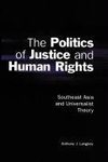 The Politics of Justice and Human Rights