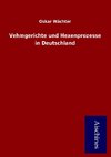 Vehmgerichte und Hexenprozesse in Deutschland