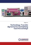 Technology Transfer Agreements Containing Tacit Knowledge