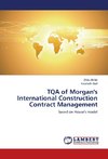 TQA of Morgan's International Construction Contract Management