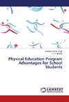 Physical Education Program Advantages for School Students