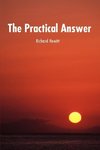 The Practical Answer