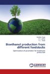 Bioethanol production from different feedstocks