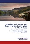 Experience of Nature and Growth of the Poet's Mind in The Prelude