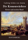 Die Kronenwächter