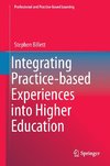 Integrating Practice-based Experiences into Higher Education