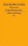 Warum ich Roland Barthes liebe