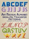 Art Nouveau Alphabet Iron-On Transfer Patterns: 13 Authentic Art Nouveau Fonts