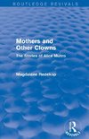 Mothers and Other Clowns (Routledge Revivals)