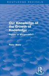 Munz, P: Our Knowledge of the Growth of Knowledge