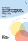 Handbook of Technological Pedagogical Content Knowledge (TPACK) for Educators