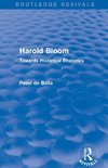 Bolla, P: Harold Bloom (Routledge Revivals)