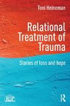 Heineman, T: Relational Treatment of Trauma