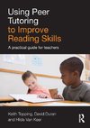 Topping, K: Using Peer Tutoring to Improve Reading Skills