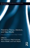 Narrative Theory, Literature, and New Media