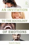 An Invitation to the Sociology of Emotions