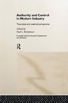 Robertson, P: Authority and Control in Modern Industry