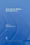 Gold and the Modern World Economy