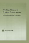 Vasishth, S: Working Memory in Sentence Comprehension