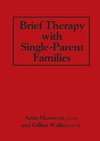 Brief Therapy With Single-Parent Families