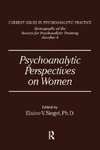 Psychoanalytic Perspectives On Women