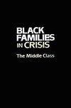 Black Families In Crisis