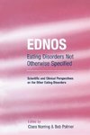 Norring, C: EDNOS: Eating Disorders Not Otherwise Specified