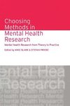 Slade, M: Choosing Methods in Mental Health Research