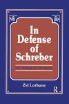 In Defense of Schreber