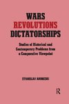 Wars, Revolutions and Dictatorships