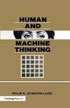 Johnson-Laird, P: Human and Machine Thinking