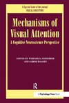 Mechanisms Of Visual Attention