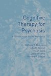 Cognitive Therapy for Psychosis