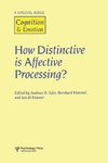 How Distinctive is Affective Processing?