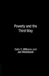 Williams, C: Poverty and the Third Way