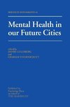 Mental Health In Our Future Cities