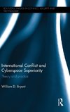 International Conflict and Cyberspace Superiority