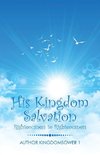 His Kingdom Salvation