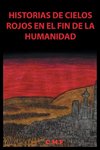 Historias de cielos rojos en el fin de la humanidad